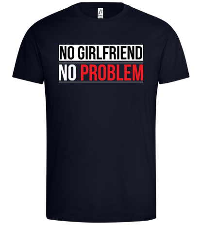 No Girlfriend Design - Premium men's t-shirt_FRENCH NAVY_front