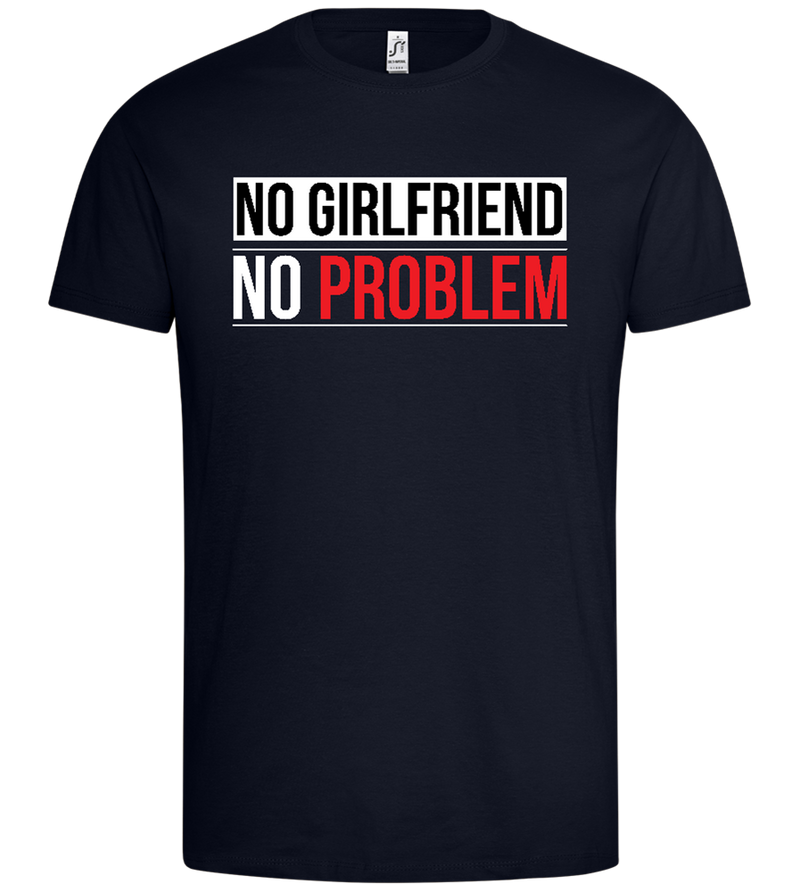 No Girlfriend Design - Premium men's t-shirt_FRENCH NAVY_front