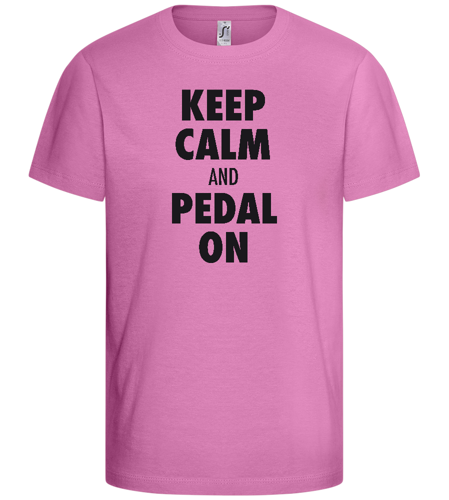 Keep Calm and Pedal On Design - Basic kids t-shirt_PINK ORCHID_front