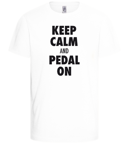 Keep Calm and Pedal On Design - Basic kids t-shirt_WHITE_front