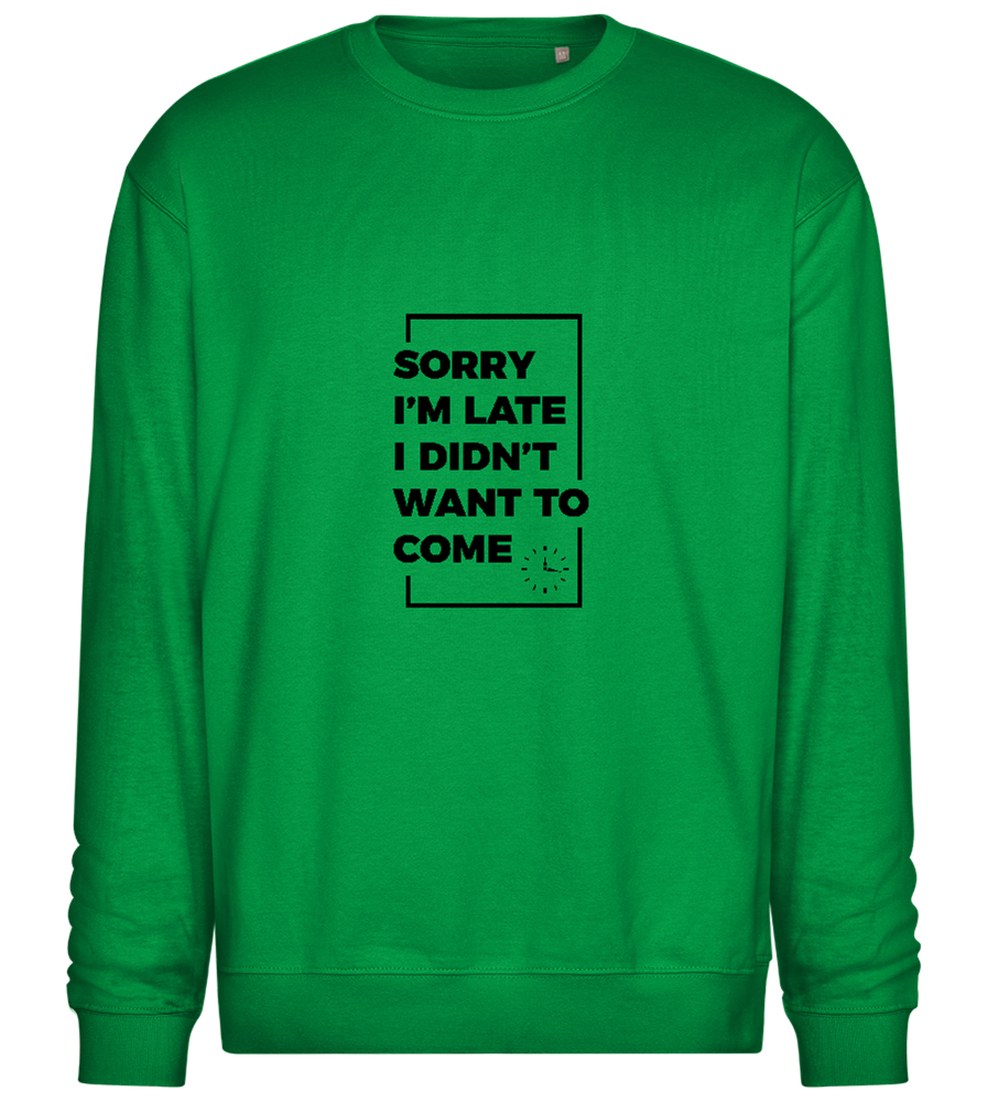 Sorry I'm Late Design - Comfort Essential Unisex Sweater_MEADOW GREEN_front