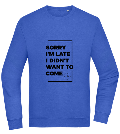 Sorry I'm Late Design - Comfort Essential Unisex Sweater_ROYAL_front