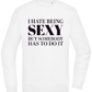 I Hate Being Sexy Design - Comfort Essential Unisex Sweater_WHITE_front