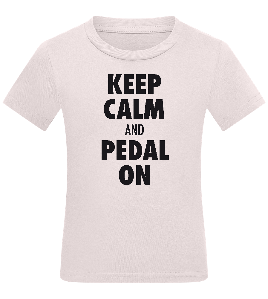 Keep Calm and Pedal On Design - Comfort kids fitted t-shirt_LIGHT PINK_front