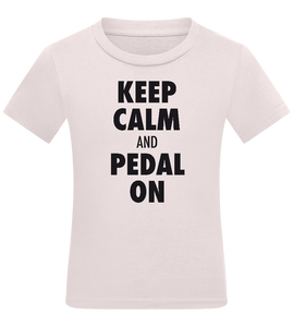 Keep Calm and Pedal On Design - Comfort kids fitted t-shirt