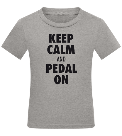 Keep Calm and Pedal On Design - Comfort kids fitted t-shirt_ORION GREY_front