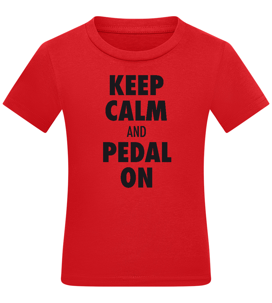 Keep Calm and Pedal On Design - Comfort kids fitted t-shirt_RED_front