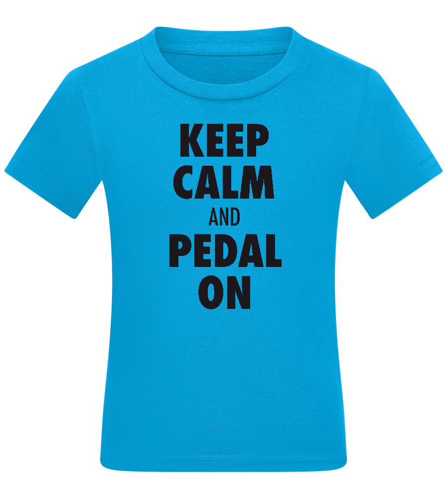 Keep Calm and Pedal On Design - Comfort kids fitted t-shirt_TURQUOISE_front