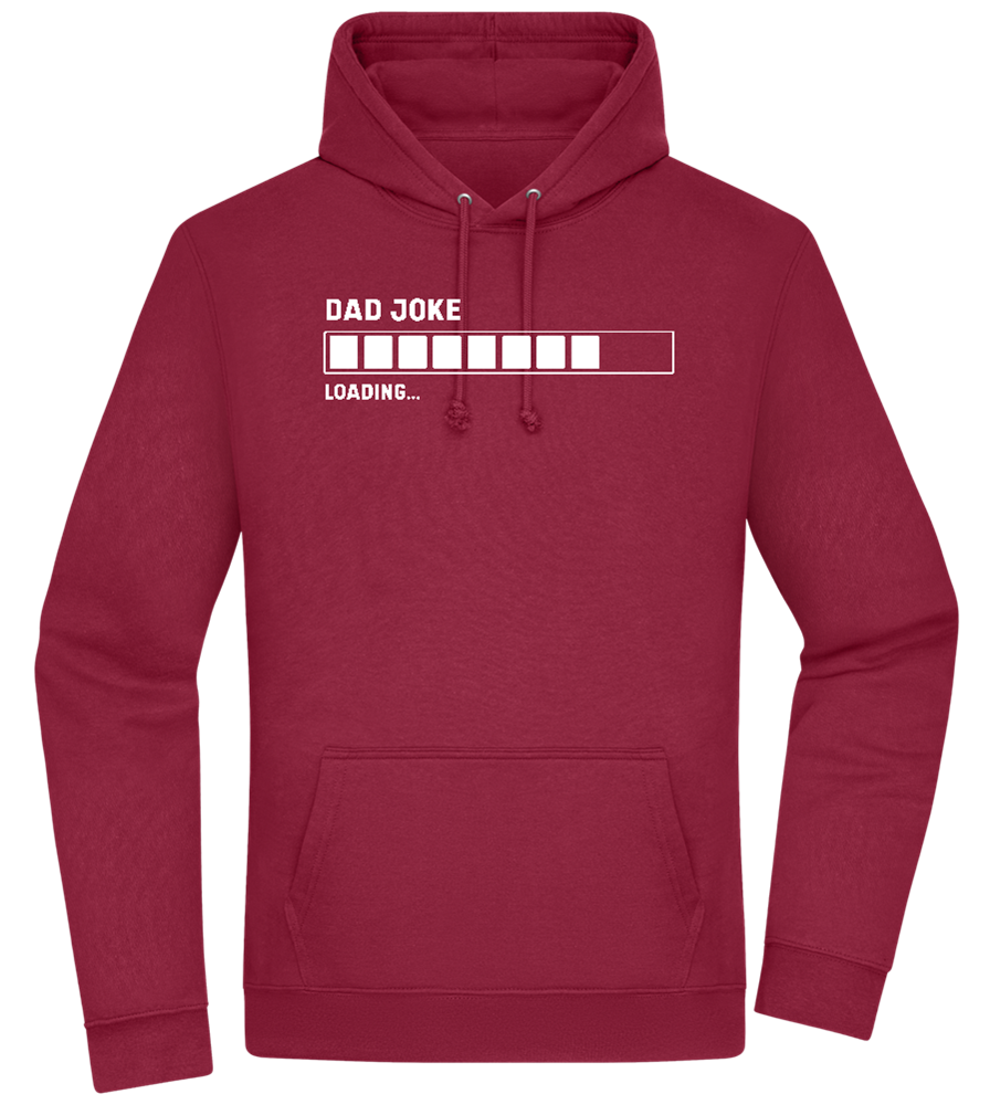 Dad Joke Loading Design - Premium Essential Unisex Hoodie_BORDEAUX_front