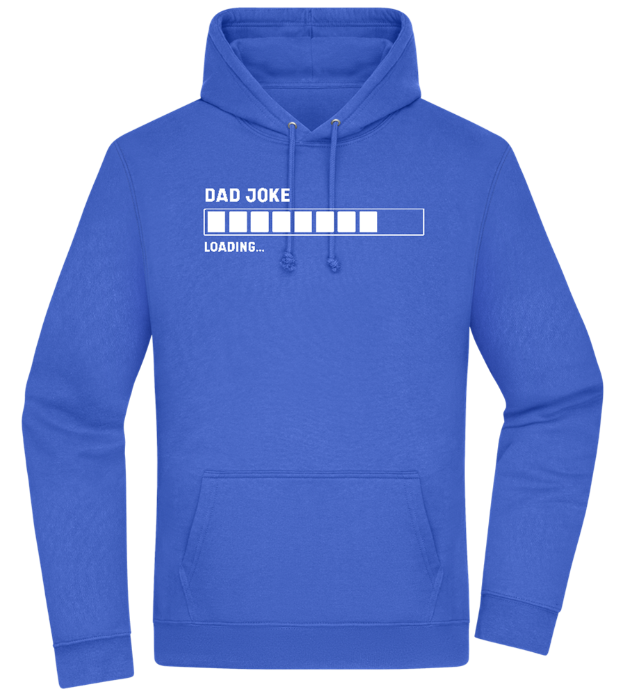 Dad Joke Loading Design - Premium Essential Unisex Hoodie_ROYAL_front