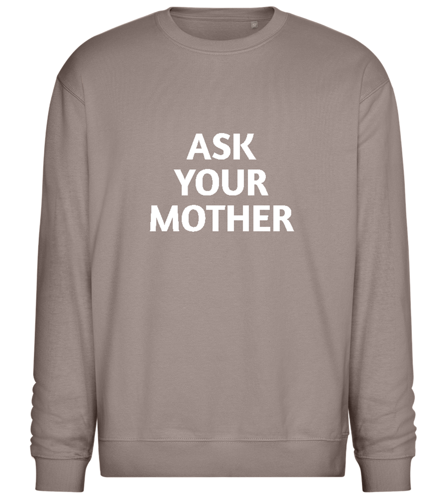 Ask Your Mother Text Design - Comfort Essential Unisex Sweater_CHARCOAL CHIN_front