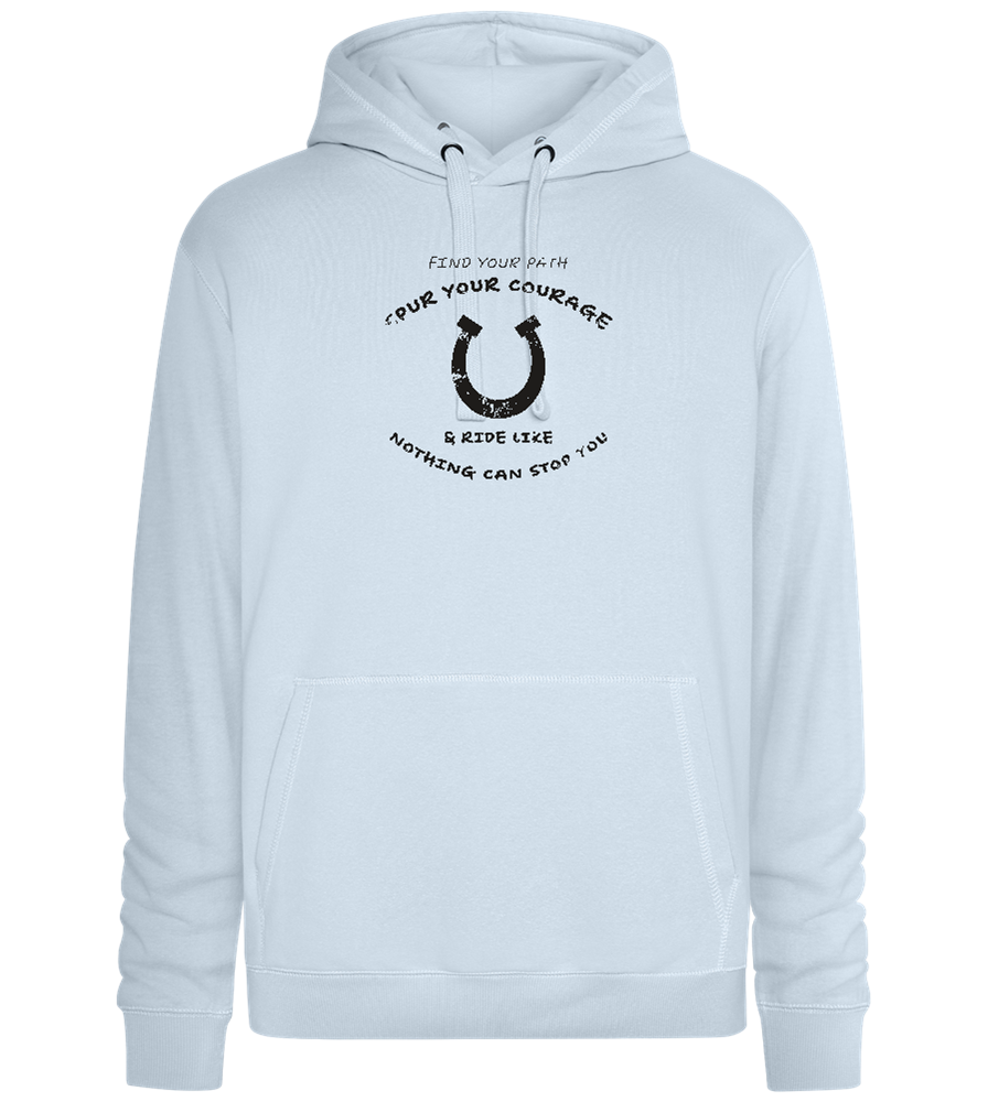 Spur Your Courage Design - Premium unisex hoodie_CREAMY BLUE_front