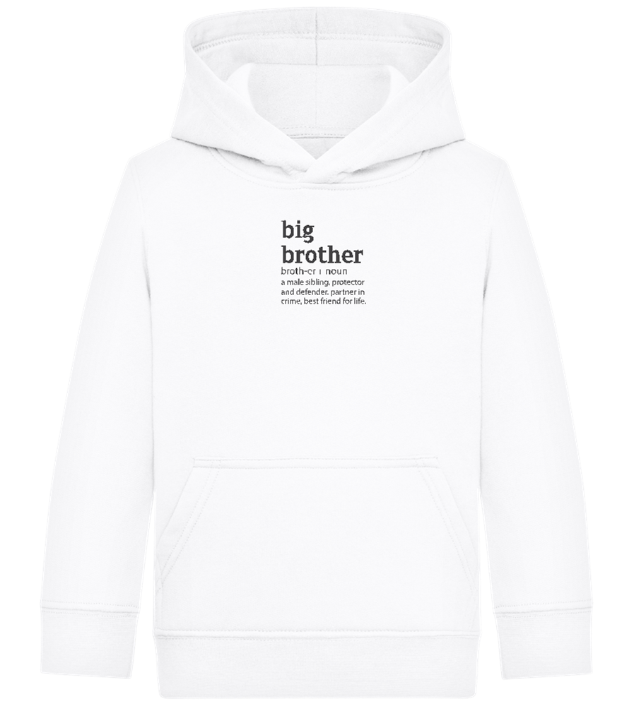 Big Brother Meaning Design - Comfort Kids Hoodie_WHITE_front