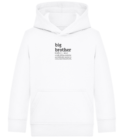 Big Brother Meaning Design - Comfort Kids Hoodie_WHITE_front