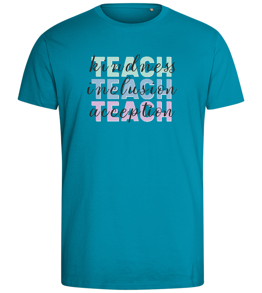 Kindness Inclusion Acception Design - Comfort men's fitted t-shirt_TURQUOISE_front