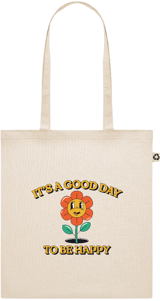 Its a Good Day to be Happy Design - Recycled cotton shopping bag_BEIGE_front