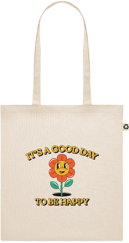 Its a Good Day to be Happy Design - Recycled cotton shopping bag_BEIGE_front