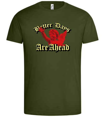 Better Days Ahead Design - Premium men's t-shirt_DARK KHAKI_front