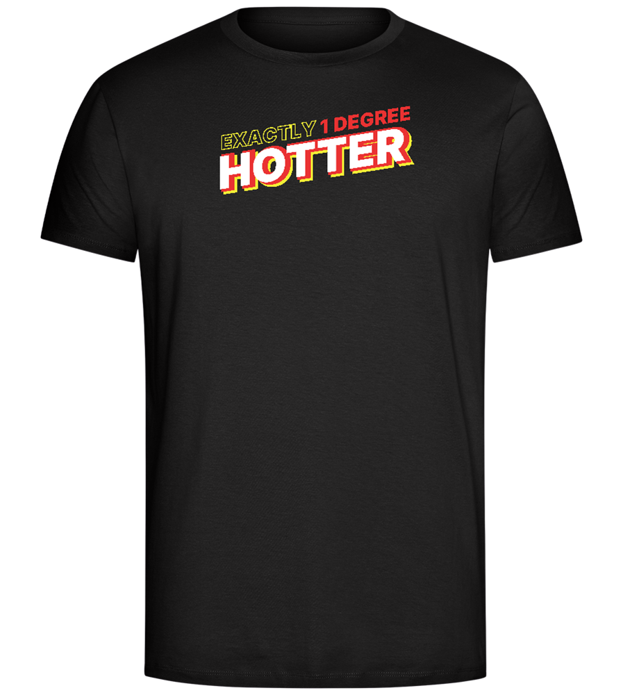 1 Degree Hotter Design - Comfort Unisex T-Shirt_DEEP BLACK_front