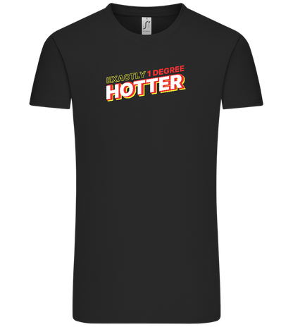 1 Degree Hotter Design - Comfort Unisex T-Shirt_DEEP BLACK_front