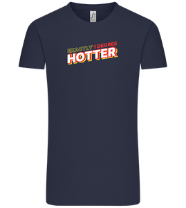 1 Degree Hotter Design - Comfort Unisex T-Shirt