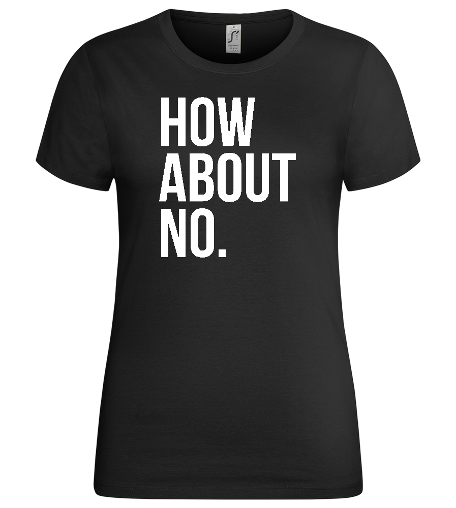 Nope Design - Premium women's t-shirt_DEEP BLACK_front