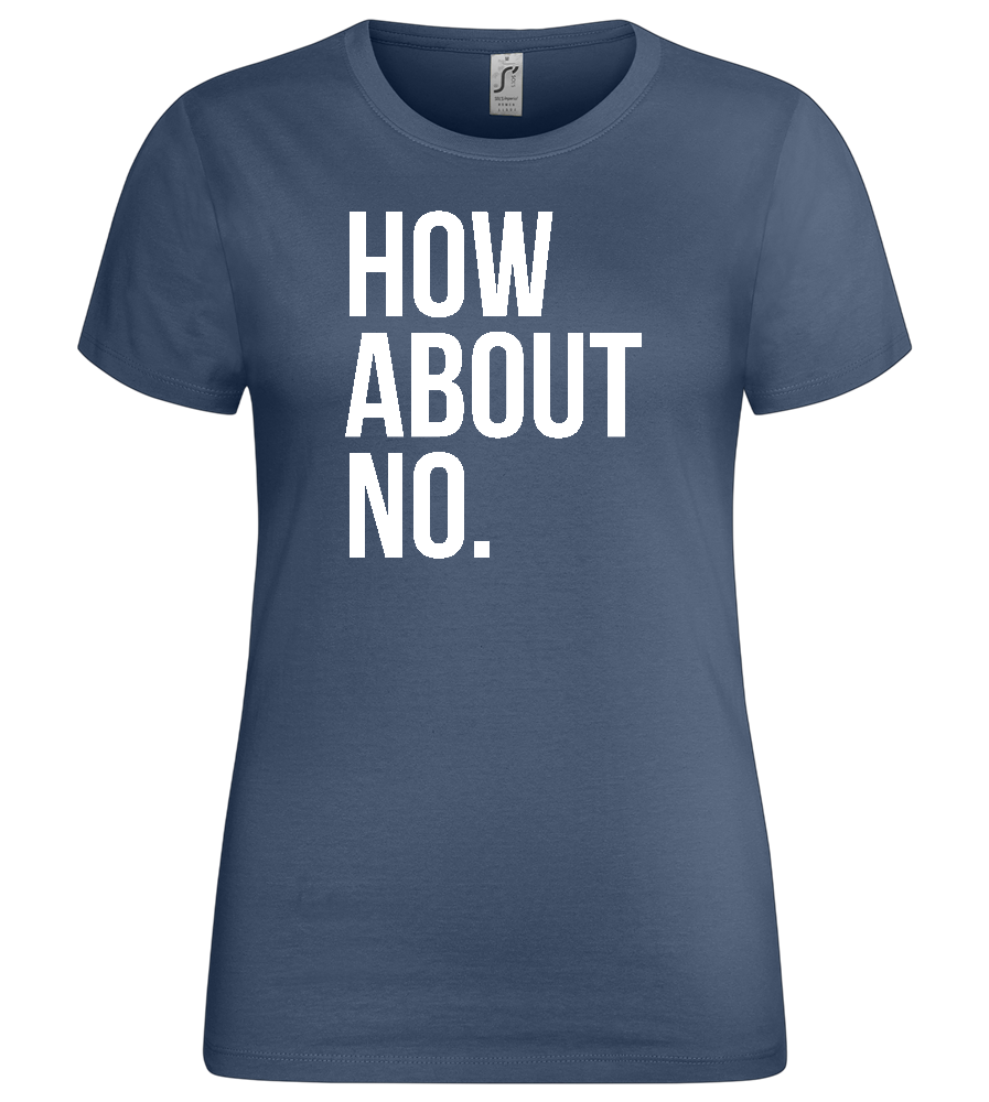 Nope Design - Premium women's t-shirt_DENIM_front