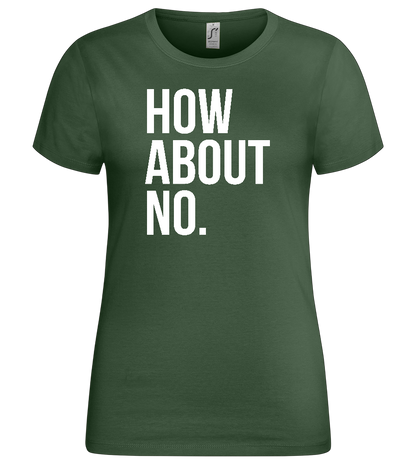 Nope Design - Premium women's t-shirt_GREEN BOTTLE_front