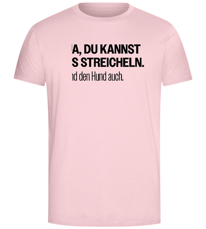 Du Kannst Es Streicheln Design - Comfort Unisex T-Shirt_CANDY PINK_front