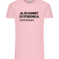 Du Kannst Es Streicheln Design - Comfort Unisex T-Shirt_CANDY PINK_front