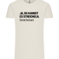 Du Kannst Es Streicheln Design - Comfort Unisex T-Shirt_ECRU_front