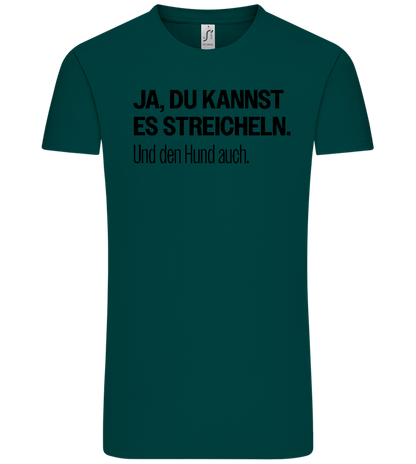 Du Kannst Es Streicheln Design - Comfort Unisex T-Shirt_GREEN EMPIRE_front