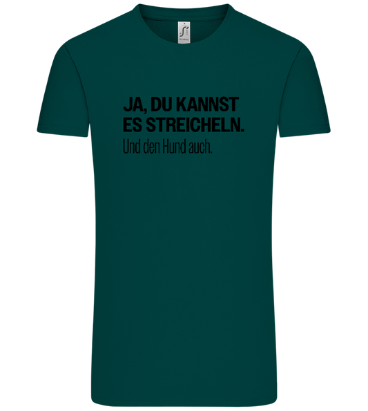 Du Kannst Es Streicheln Design - Comfort Unisex T-Shirt_GREEN EMPIRE_front