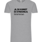 Du Kannst Es Streicheln Design - Comfort Unisex T-Shirt_ORION GREY_front