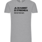 Du Kannst Es Streicheln Design - Comfort Unisex T-Shirt_ORION GREY_front