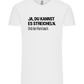 Du Kannst Es Streicheln Design - Comfort Unisex T-Shirt_WHITE_front