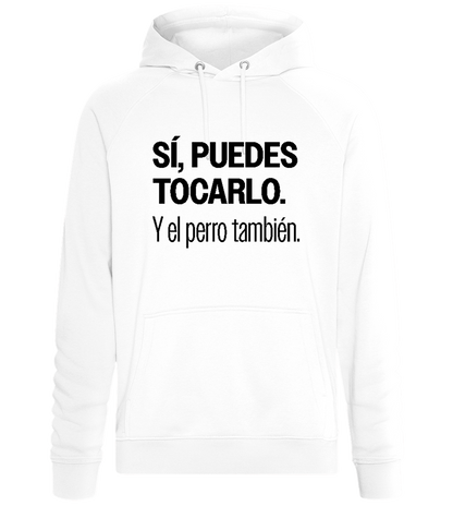 Si Puedes Tocarlo Design - Comfort unisex hoodie_WHITE_front