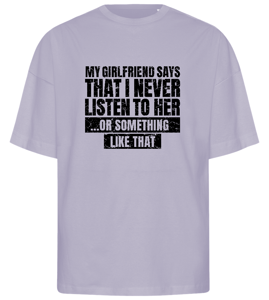 Never Listen to Her Design - Premium men's oversized t-shirt_LILAK_front