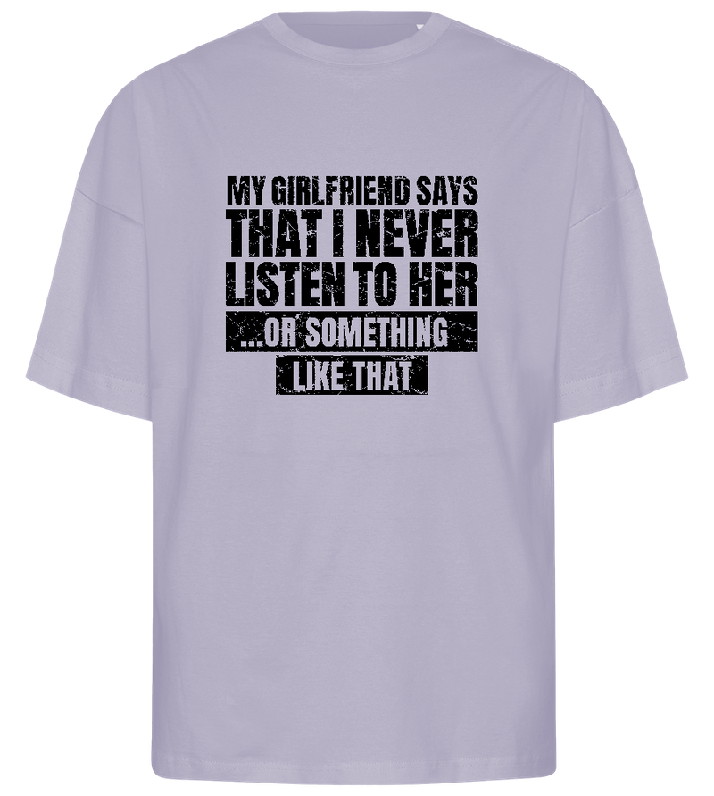 Never Listen to Her Design - Premium men's oversized t-shirt_LILAK_front