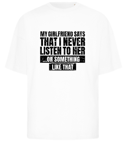 Never Listen to Her Design - Premium men's oversized t-shirt_WHITE_front