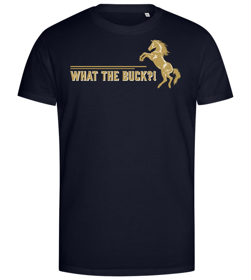 What The Buck Design - Premium men's close fitting t-shirt_FRENCH NAVY_front