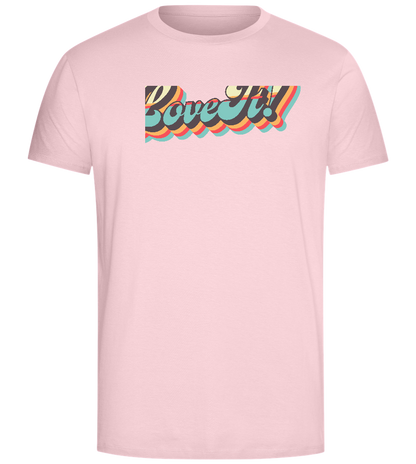 Love It Design - Comfort Unisex T-Shirt_CANDY PINK_front