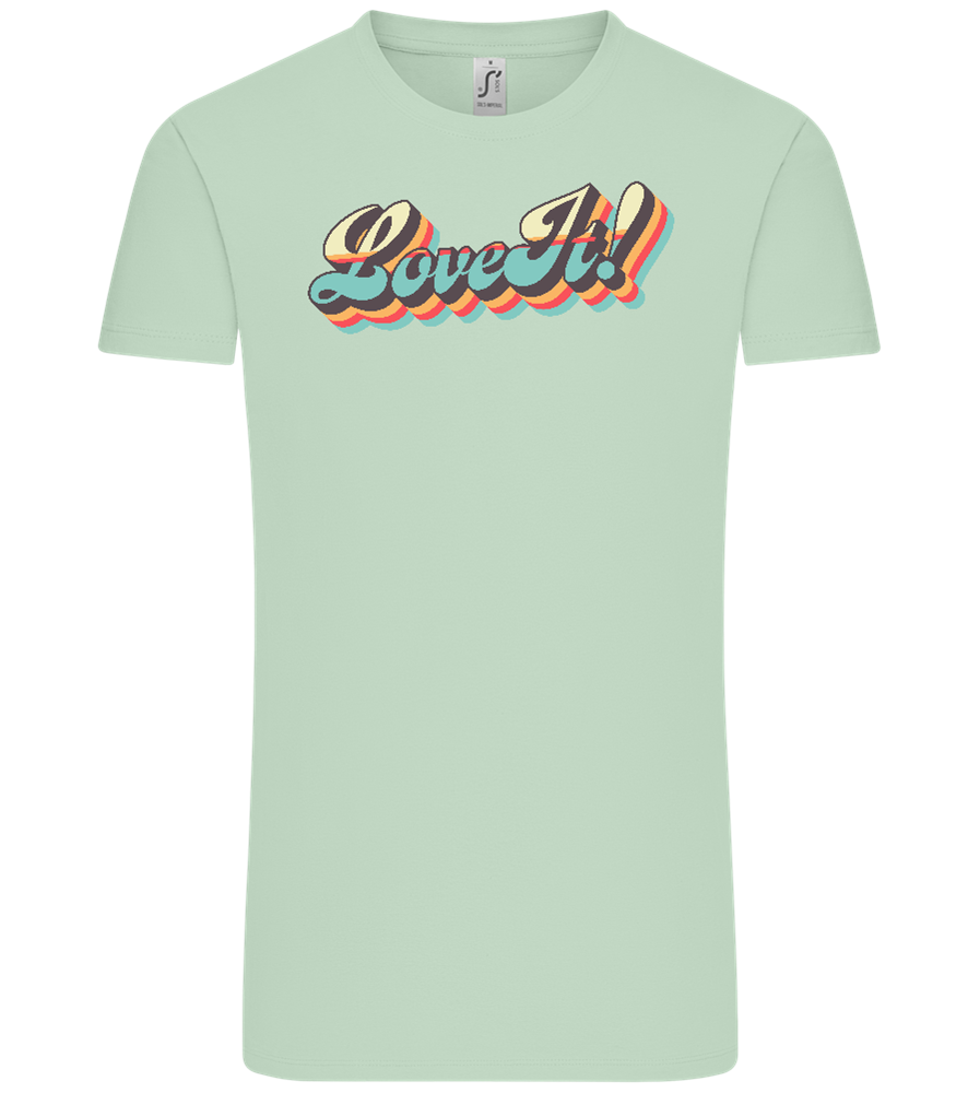 Love It Design - Comfort Unisex T-Shirt_ICE GREEN_front