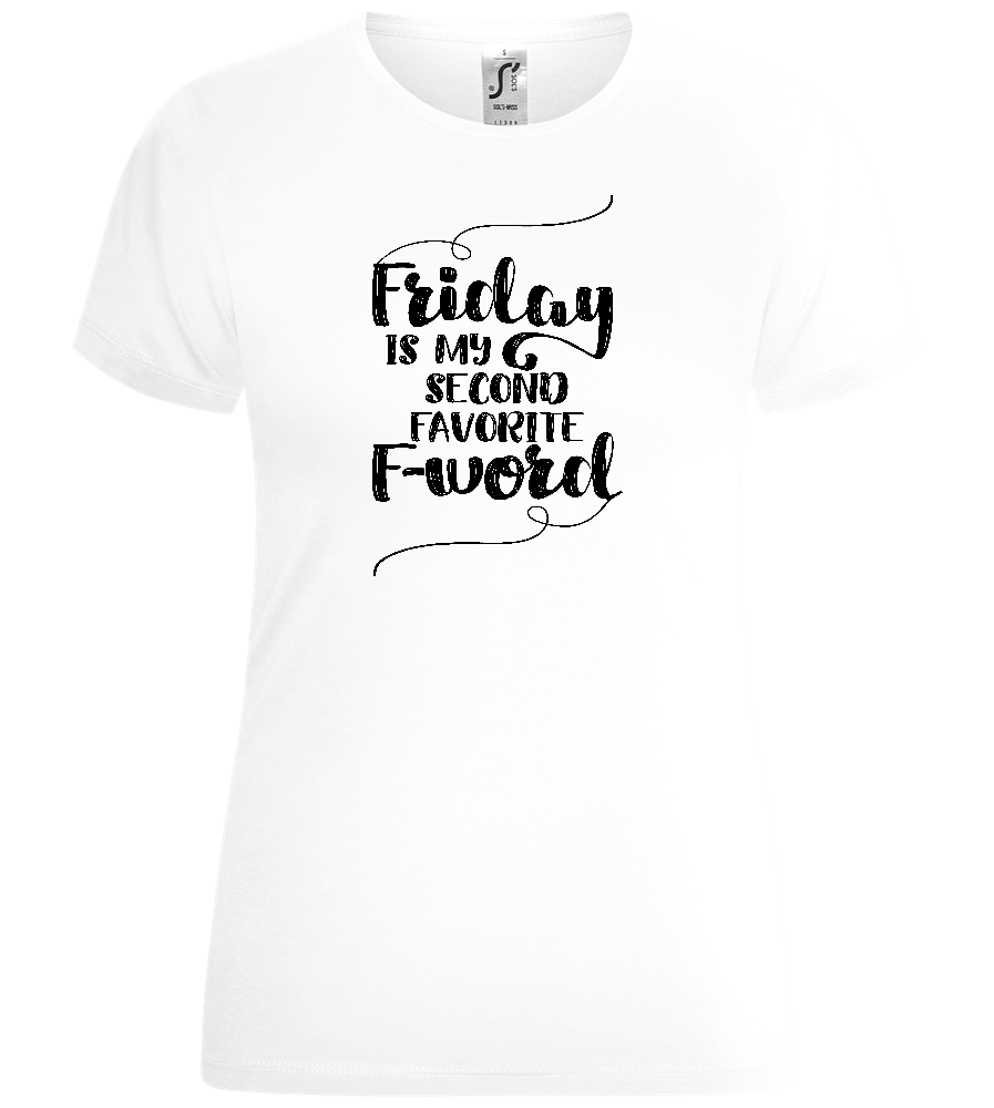 Second Favorite F-word Design - Comfort women's t-shirt_WHITE_front