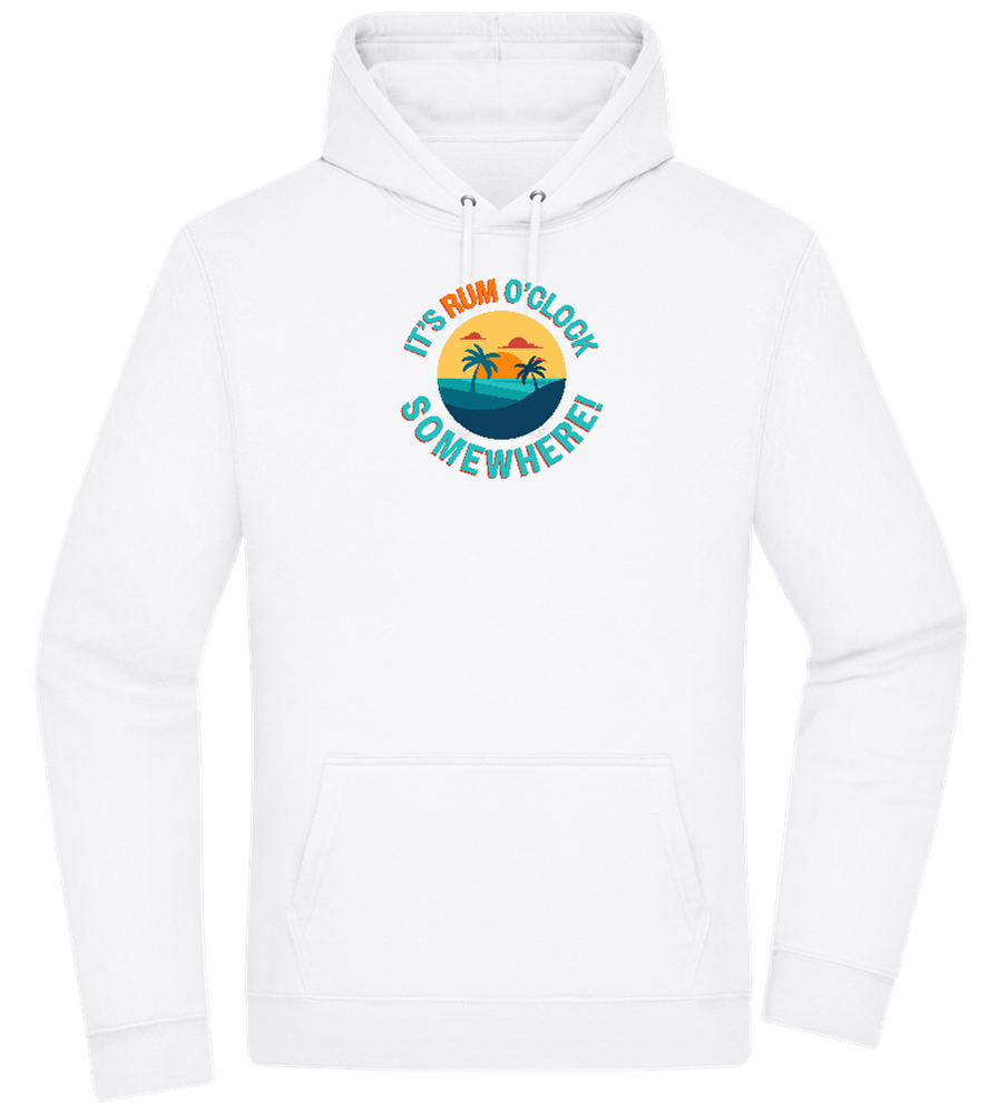 It's Rum O'Clock Design - Premium Essential Unisex Hoodie_WHITE_front