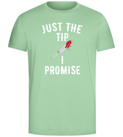 Promise Just The Tip Design - Comfort Unisex T-Shirt_ICE GREEN_front