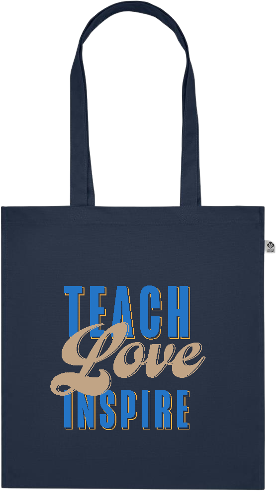 Teach Love Inspire Design - Premium colored organic cotton tote bag_FRENCH NAVY_front