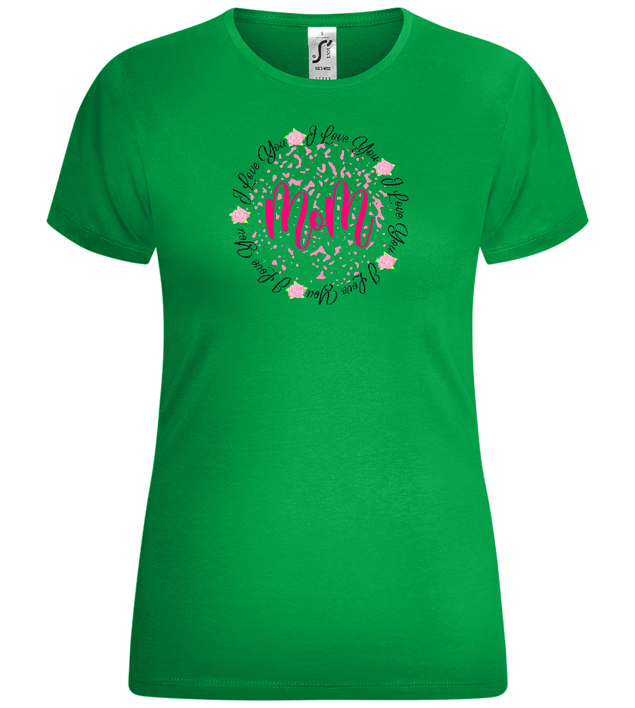 I Love You Mom Design - Comfort women's t-shirt_MEADOW GREEN_front