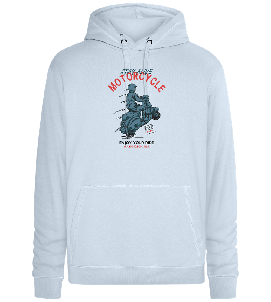 Stay Alive Motorcycle Design - Premium unisex hoodie_CREAMY BLUE_front