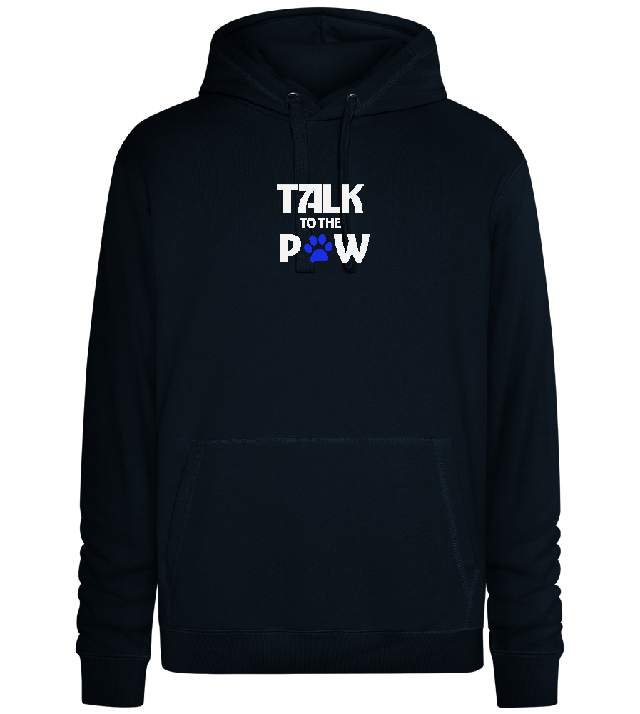 Talk to the Paw Design - Premium unisex hoodie_BLACK_front